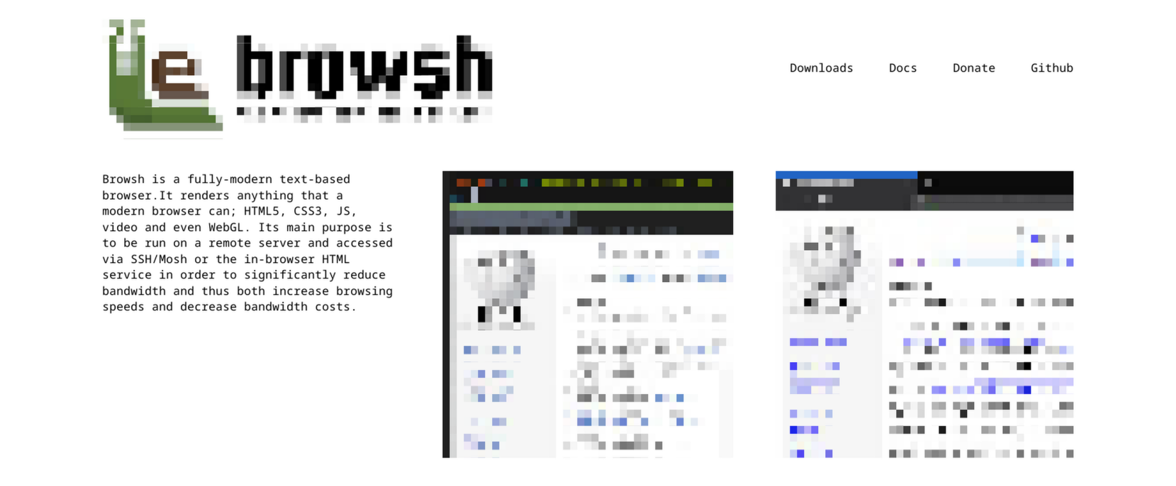 Screenshot of Browsh browser’s homepage, showcasing the logo, a brief feature description, and two sample views of the text-based browser interface rendering modern websites.